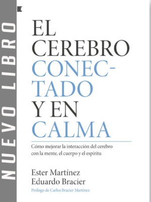 *El cerebro conectado y en calma